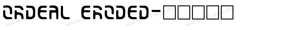 Ordeal Eroded字体转换